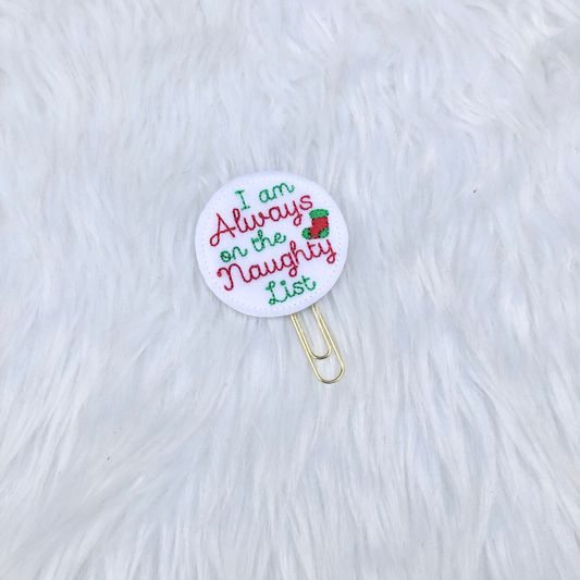 Always on the Naughty List Planner Clip